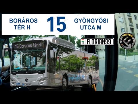 BKV VT 15-ös busz útvonala - MB NGT TESZTBUSZBÓL! (Boráros tér H - Gyöngyösi utca M)