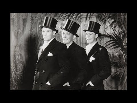 "So the Bluebirds and the Blackbirds got Together" by The Rhythm Boys 1929