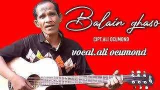 Download lagu 'Balain Ghaso' Cipt.Ali Ocumond lirik.OyaRadja (musisi legend lagu ocu Kampar Riau ) mp3