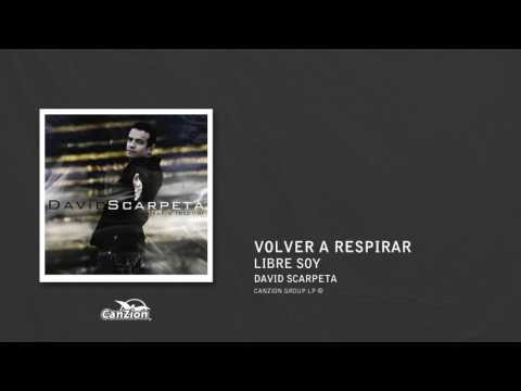Libre soy - David Scarpeta