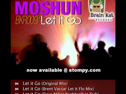 Moshun - Let it go (Dave Miller Nightwalker Dub)