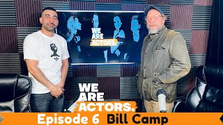 We Are Actors - Episode #6 - Bill Camp from The Queen's Gambit, Mollys Game and more! video