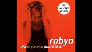 Robyn- Do you know (what it takes) E-smoove bounce mix
