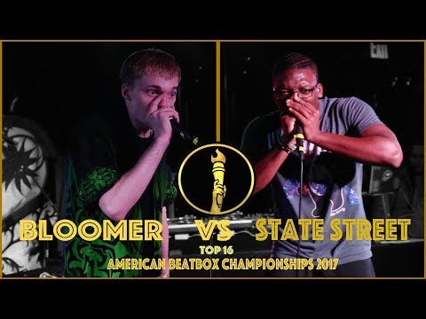Bloomer vs State Street / Top 16 - American Beatbox Championships 2017