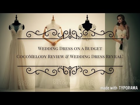 Wedding Dress on a Budget | CocoMelody Review & Wedding Dress Reveal!