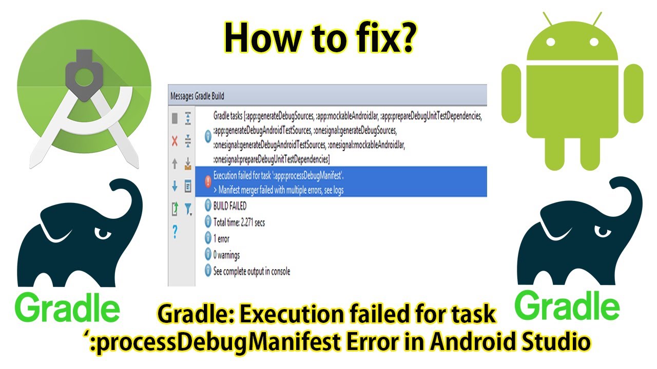 How to Fix Gradle: Execution failed for task ‘:processDebugManifest’ Error in Android Studio.