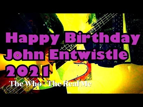 Happy Birthday John Entwistle 2021 【Heaven and Hell、Real Me、The Quiet One、Talk Dirty、Peg Leg Peggy】