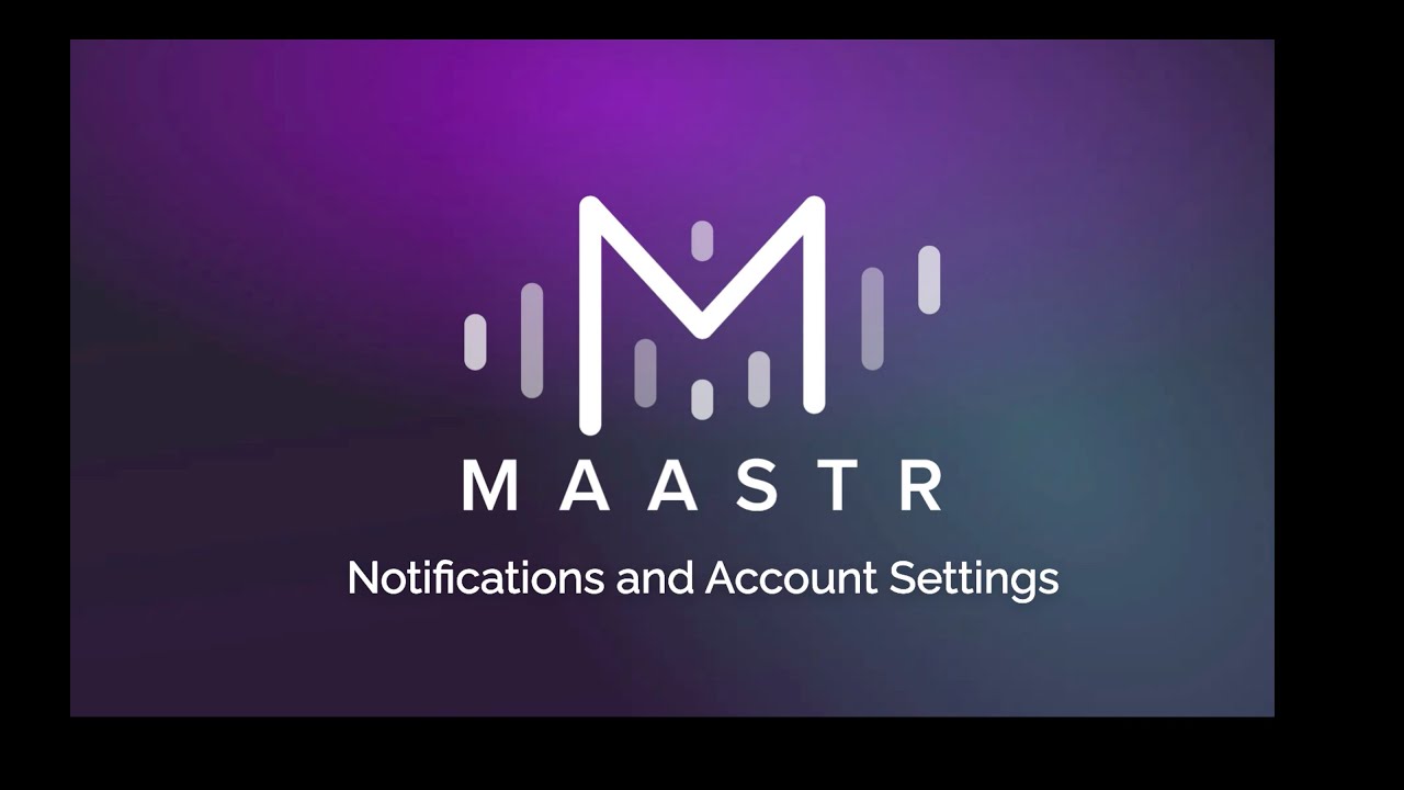 How to: Use Notifications & Account Settings