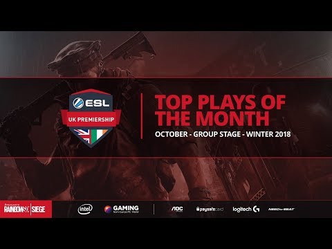 ESL Premiership Rainbow Six Siege Top Plays Of The Month - October