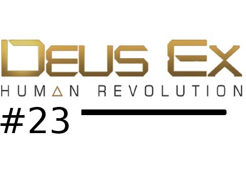 Deus Ex Human Revolution Walkthrough Part 23: The Merchant