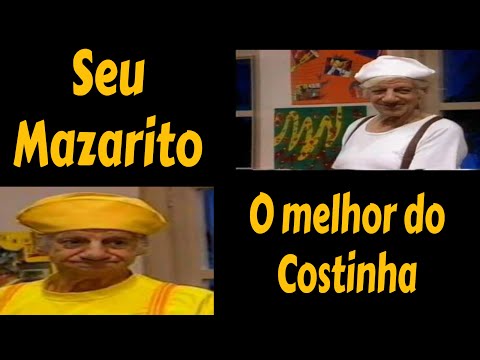 O melhor do seu Mazarito ( #costinha )