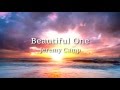 Beautiful One - Jeremy Camp Lyrics