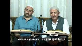 Risale-i Nur Dersi 14. 06. 2012 (Anlatan: Mahmud Çanga)