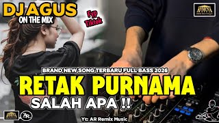 Download lagu DJ AGUS TERBARU REMIX SALAH APA X RETAK PURNAMA SOUND FYP TIKTOK 2026 FULL BASS mp3 Download lagu DJ AGUS TERBARU REMIX SALAH APA X RETAK PURNAMA SOUND FYP TIKTOK 2026 FULL BASS mp3
