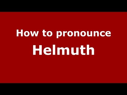 How to pronounce Helmuth
