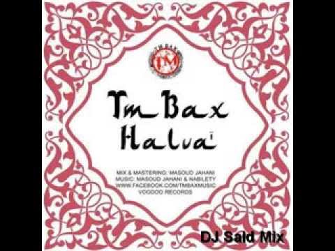 TM Bax   Halva DJ Said Party Mix