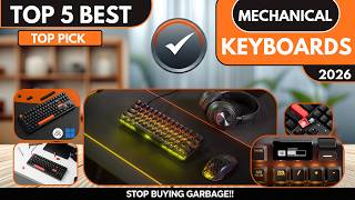 Top 5 BEST mechanical keyboards in 2026 Tested & Ranked  “Wa