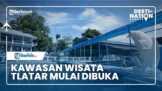 DESTINATION UPDATE: Kawasan Wisata Tlatar Boyolali Mulai Dibuka di Tengah Pandemi Covid-19