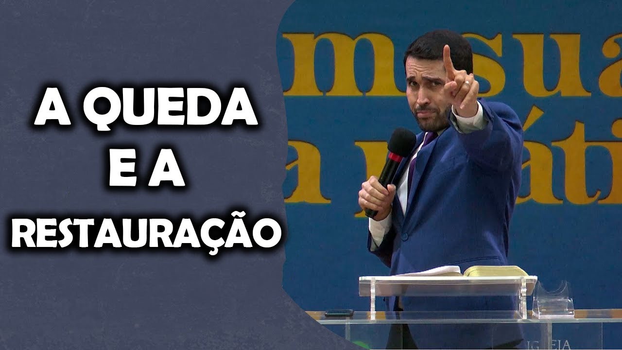 A Conversão, A Queda e A Restauração de um Cristão - Paulo Junior