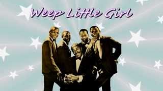 Weep Little Girl  -  The Tams