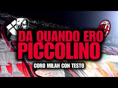 DA QUANDO ERO PICCOLINO❤️🖤 - CORO MILAN + TESTO