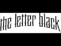 The Letter Black Branded W/ Lyrics. 