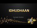 Idhudhaan - Siddhu Kumar (Karaoke Version)