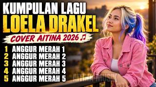 Download lagu ANGGUR MERAH 1β5 β Loela Drakel | Full Album Cover AITINA 2026 mp3 Download lagu ANGGUR MERAH 1β5 β Loela Drakel | Full Album Cover AITINA 2026 mp3