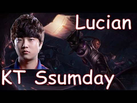 KT Ssumday Pro Lucian Quadra Kill Challenger - Highlights S6 Patch 6.9