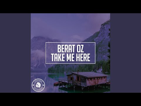 Take Me Here (Original Mix)