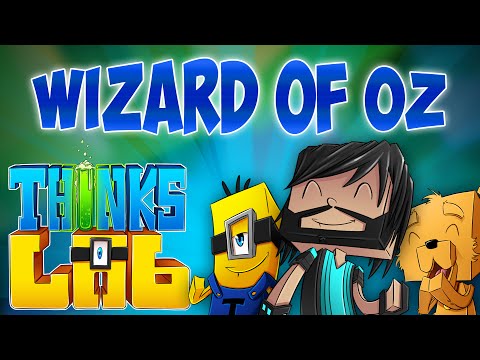 Thinknoodles - THE WIZARD OF OZ!! | Think's Lab Minecraft Mods [Minecraft Roleplay]