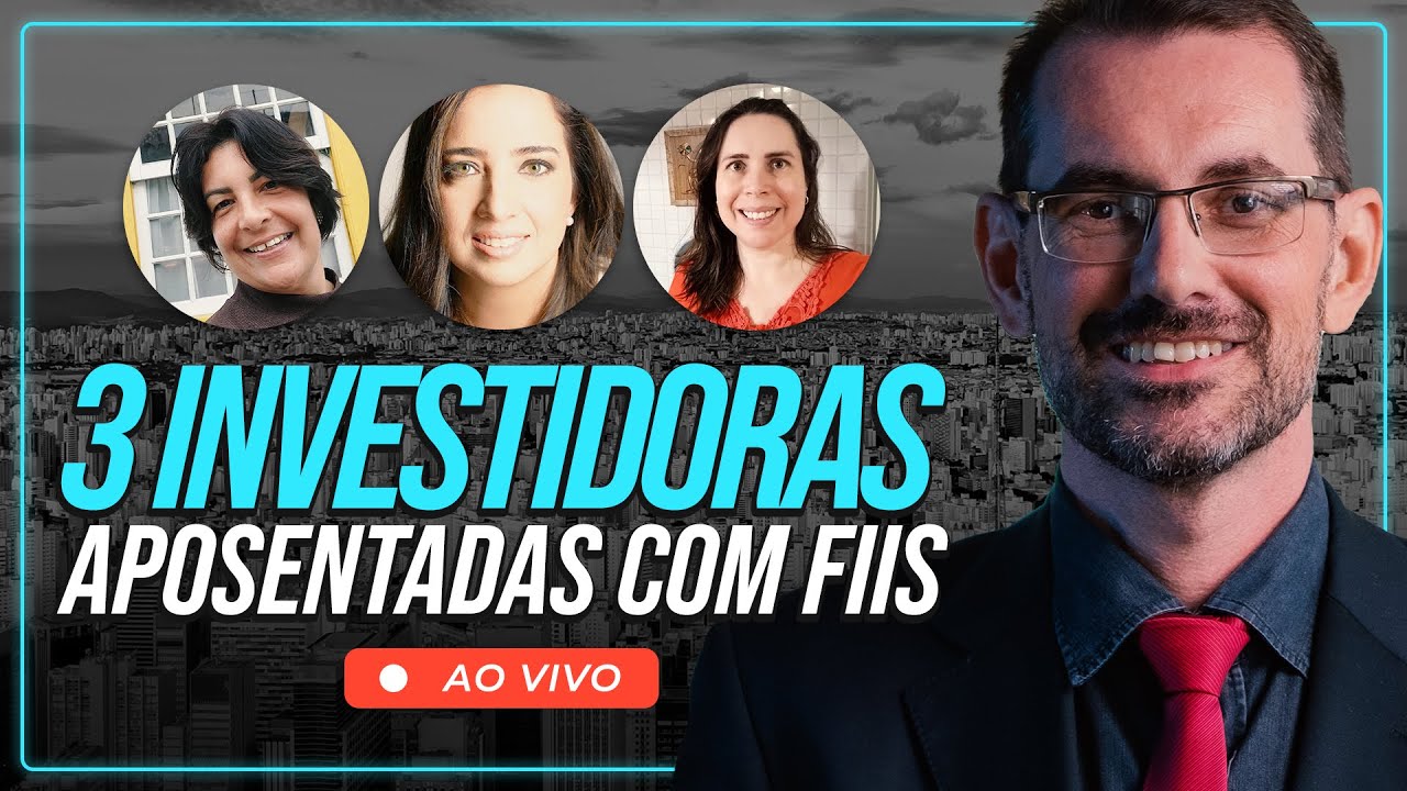 3 INVESTIDORAS que vivem da renda dos FUNDOS IMOBILIÁRIOS | Como eu FIIs