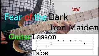 Fear of The Dark - Iron Maiden: Guitar Lesson with TABS - Intro Riff and Melody Cover + Tutorial