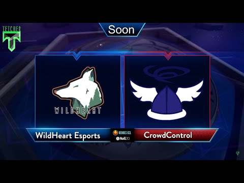 [HeroesCCL by Roll20] Lower Bracket Finals: WildHeart Esports vs. CrowdControl - Playoffs Day 5