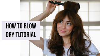 How to Blow Dry Tutorial