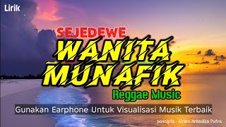 Download lagu Wanita Munafik – Sejedewe (Reggae Version) | Versi Santai Bikin Kepala Goyang | Lirik Populer mp3 Download lagu Wanita Munafik – Sejedewe (Reggae Version) | Versi Santai Bikin Kepala Goyang | Lirik Populer mp3