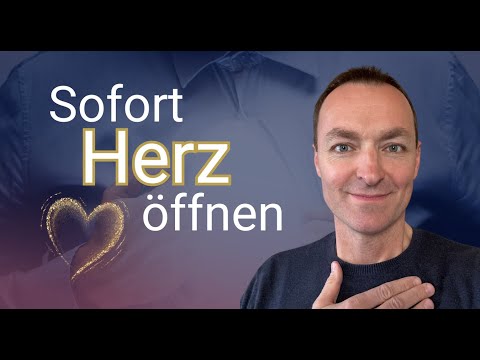 Herzöffnung: Mache diese wirkungsvolle & starke Technik für mehr Liebe in deinem Leben (für jeden)
