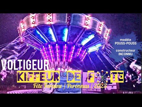KDF🎡 VOLTIGEUR [pouss-pouss] Fête Foraine / Peronnas / 2023