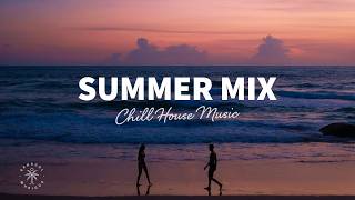 Summer Mix 🏖️ Chill House Music | Deep & Tropical House Mix