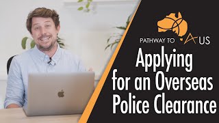Applying for an Overseas Police Clearance