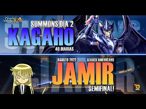 🔥VAMOS KAGAHO! SUMMONS DÍA 2! 🔥+ 🏆JAMIR AGOSTO 2023 - SEMIFINAL!🏆- Saint Seiya KOTZ