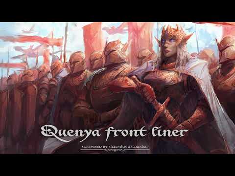 Quenya Front Liner | Elven Epic Battle Music