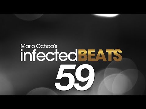 IBP059 - Mario Ochoa's Infected Beats Podcast Episode 059