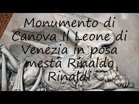 How to pronounce Monumento di Canova  Il Leone di Venezia in posa mesta  Rinaldo Rinaldi in Italian?