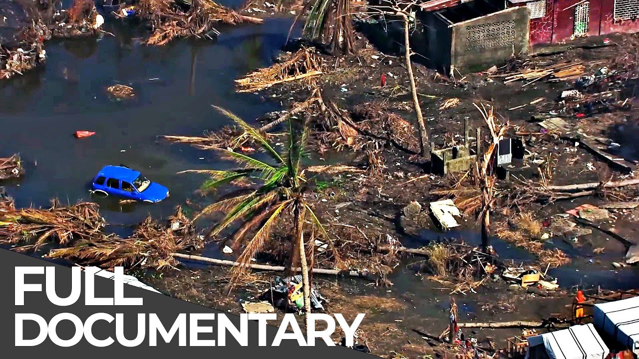 Deadly Disasters: Cyclones | World's Most Dangerous Natural Disasters | Free Documentary