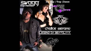 Swagg Trap Remix - Chalice Serrano x Beatslaya