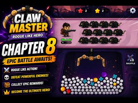 Claw Master Rogue Like Hero Chapter 8 Gameplay Walkthrough Boss Fight