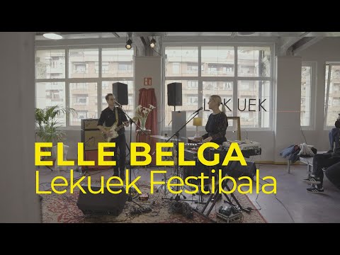ELLE BELGA (Concierto completo) | LEKUEK FESTIBALA [20.03.2021]