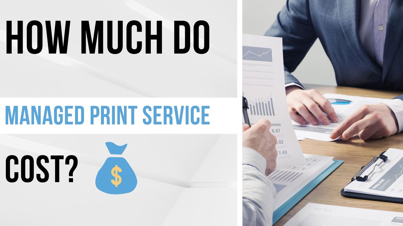 How Much Do Managed Print Services Cost?