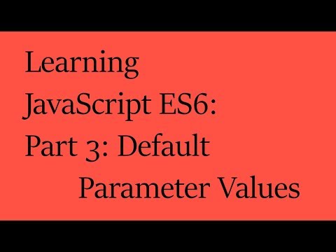 Javascript Es6 Tutorial Part 3 Default Parameter